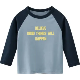 Believe Good Things Will Happen' Round Neck Tee Shirt ,Slate Gray