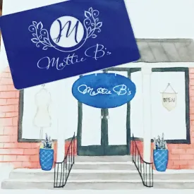 Mattie B's Gift Card