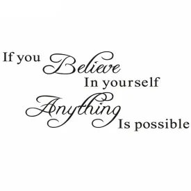"Believe in Yourself" Home Decor Creative Quote Wall Decals Sticker Room Decorations Posters